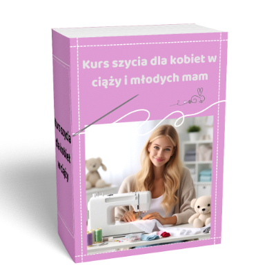 Kurs szycia na maszynie dla kobiet w ciąży